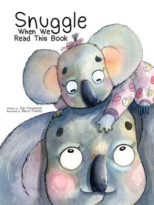 cover image of Snuggle When We Read This Book